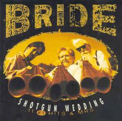 Bride : Shotgun Wedding